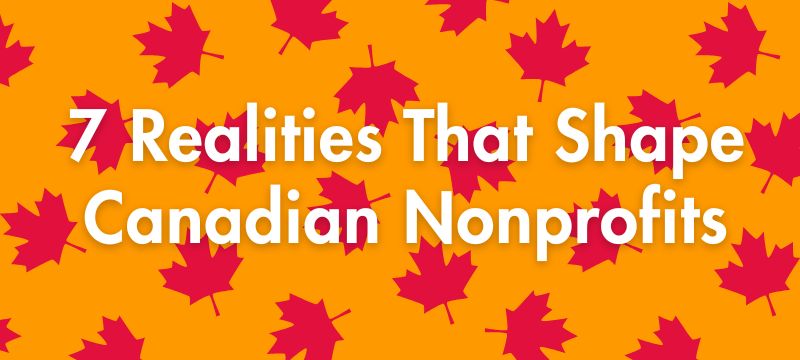 7 Realities That Shape Canadian Nonprofits